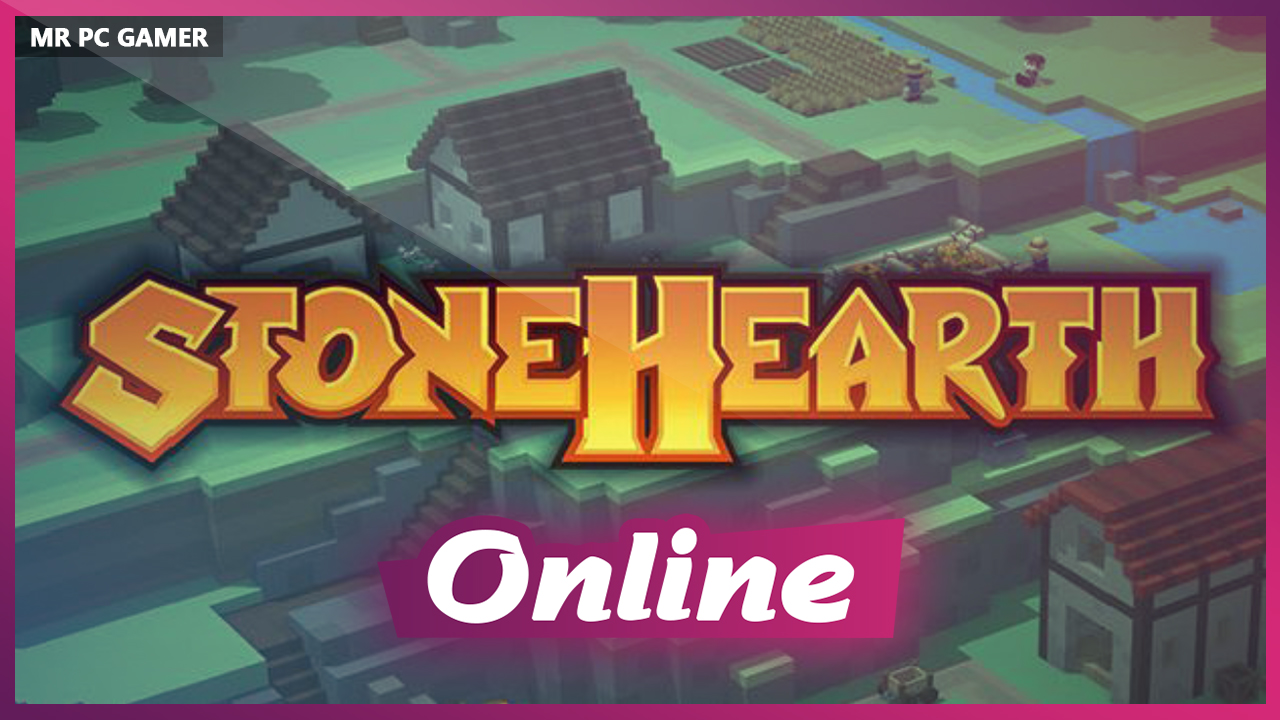 Download Stonehearth Build 120819 + ONLINE