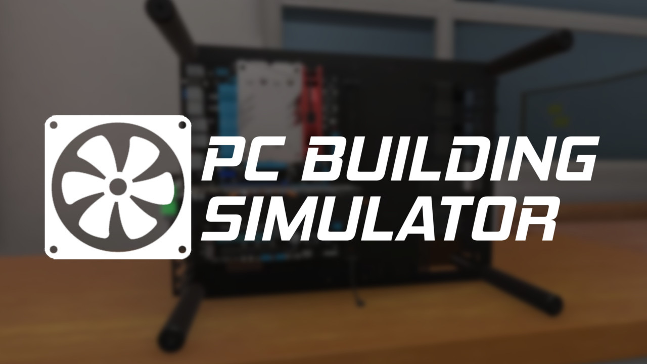 Download PC Building Simulator: Maxed Out Edition v1.13-FitGirl Repack