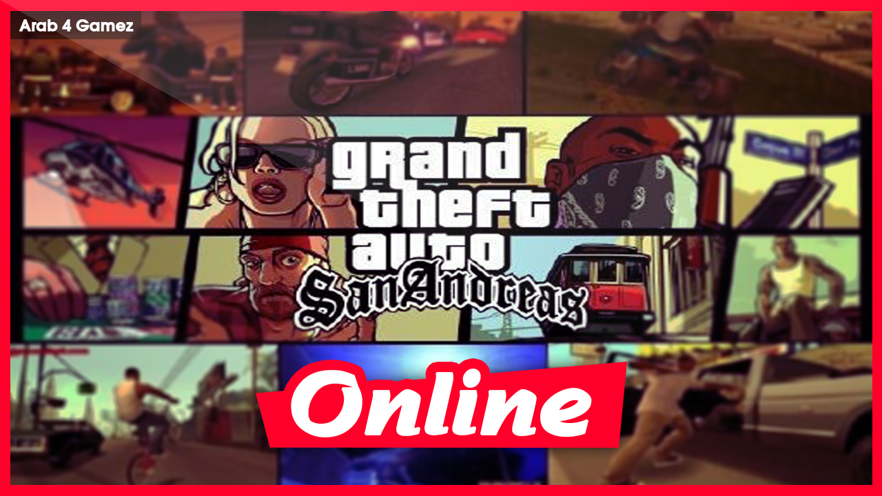 Download GRAND THEFT AUTO /GTA SAN ANDREAS + MULTIPLAYER ONLINE