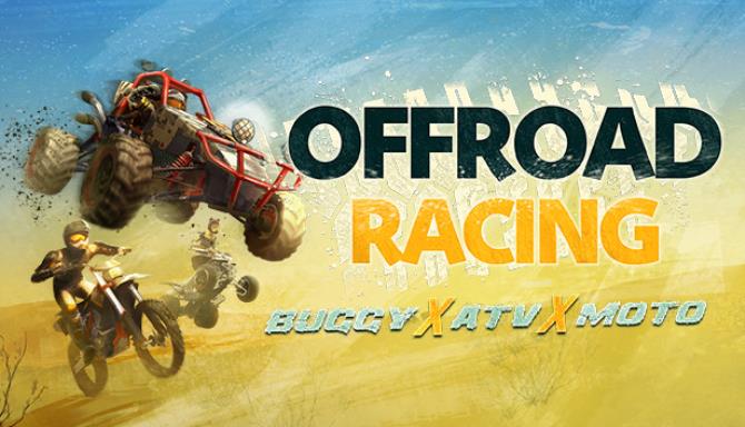 Download Offroad Racing: Buggy X ATV X Moto (MULTi5) [FitGirl Repack]