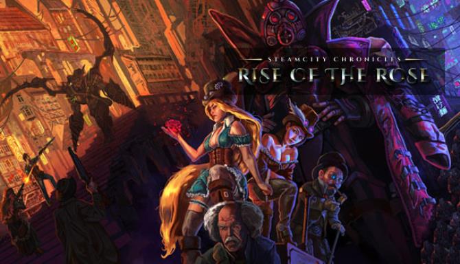 Download SteamCity Chronicles Rise Of The Rose-HOODLUM