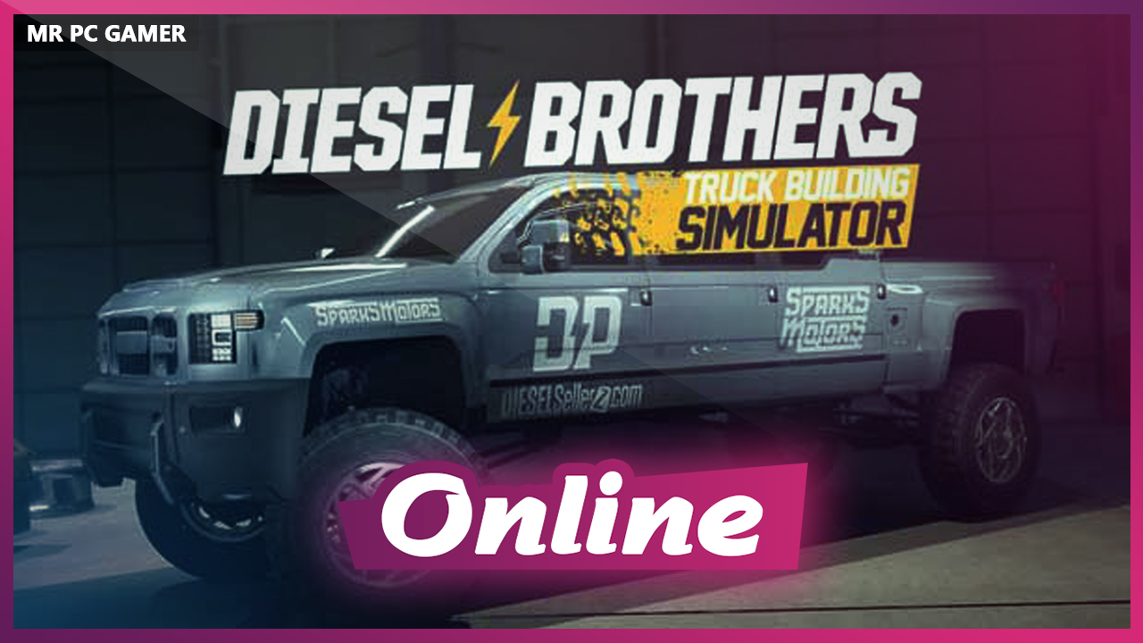 Download Diesel Brothers Truck Building Simulator v1.4.11122M + ONLINE
