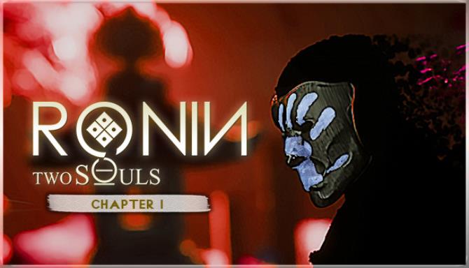 Download RONIN Two Souls Chapter 1-PLAZA