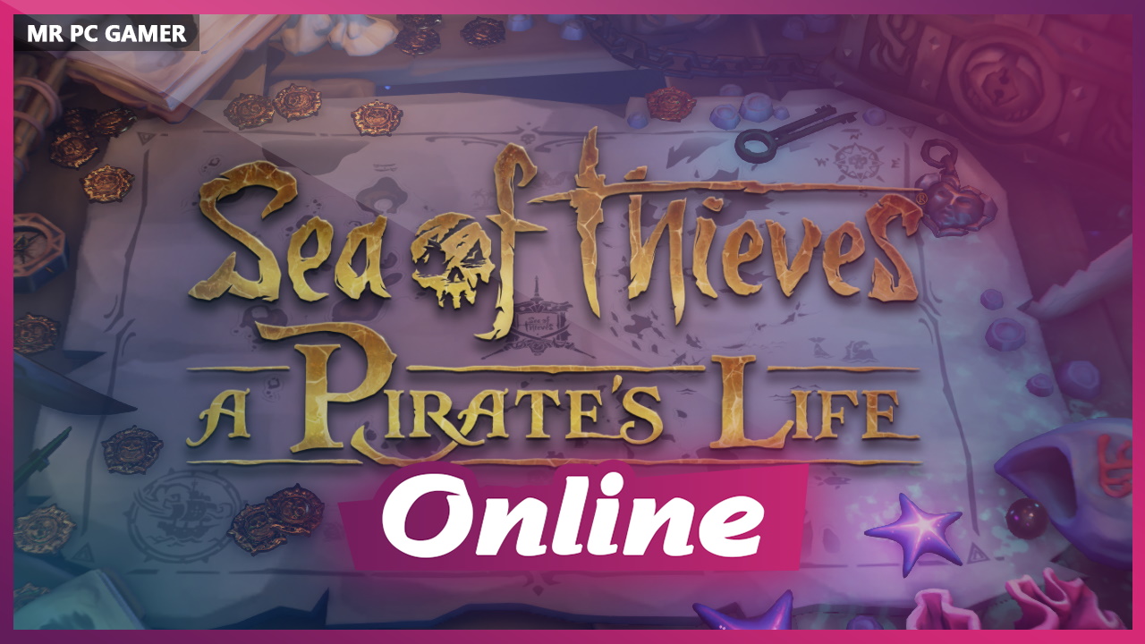 Download Sea of ​​Thieves v2.109.6283.2+ Update Files + ONLINE