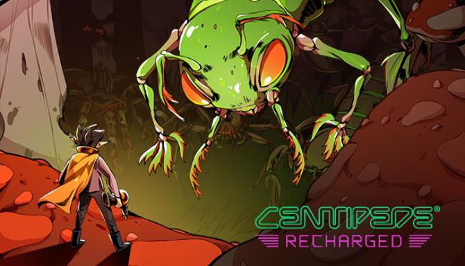 Download Centipede Recharged-Unleashed