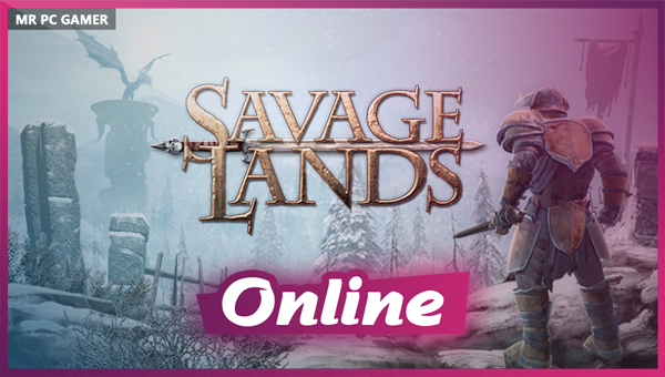 Download Savage Lands v0.3.1 build 6 + Online