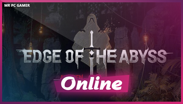 Download Edge Of The Abyss Awaken + ONLINE