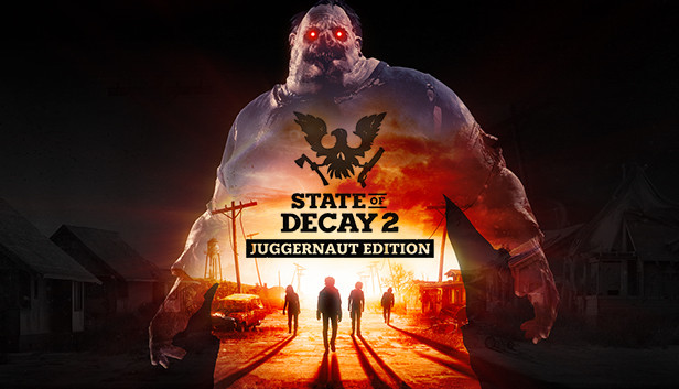 Download State of Decay 2 Juggernaut Edition v20220919-P2P