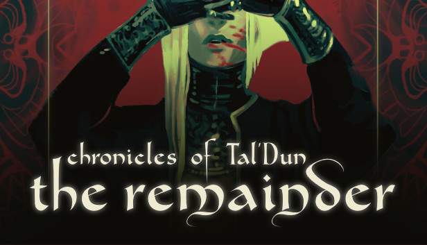 Download Chronicles of Tal Dun The Remainder Build 8710028