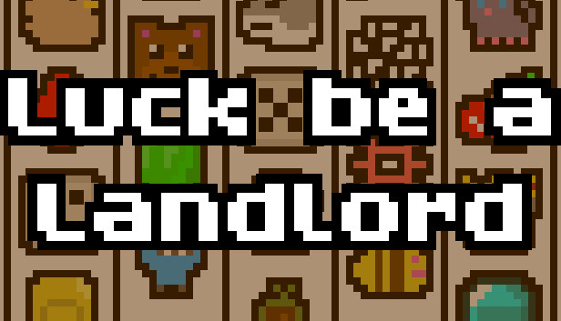 Download Luck be a Landlord v0.14.7