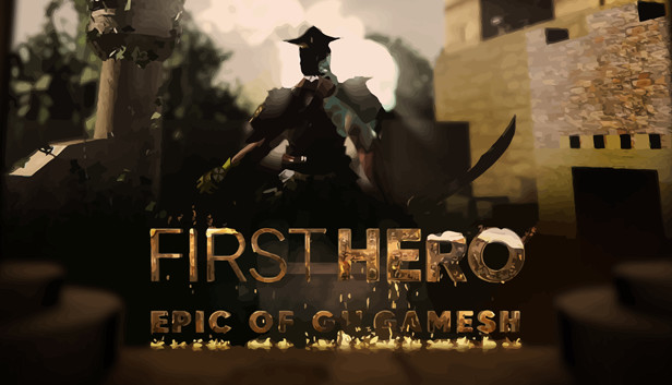 Download First Hero: Epic of Gilgamesh-FitGirl Repack