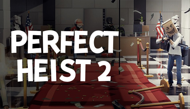 Download Perfect Heist 2 Build 8780014