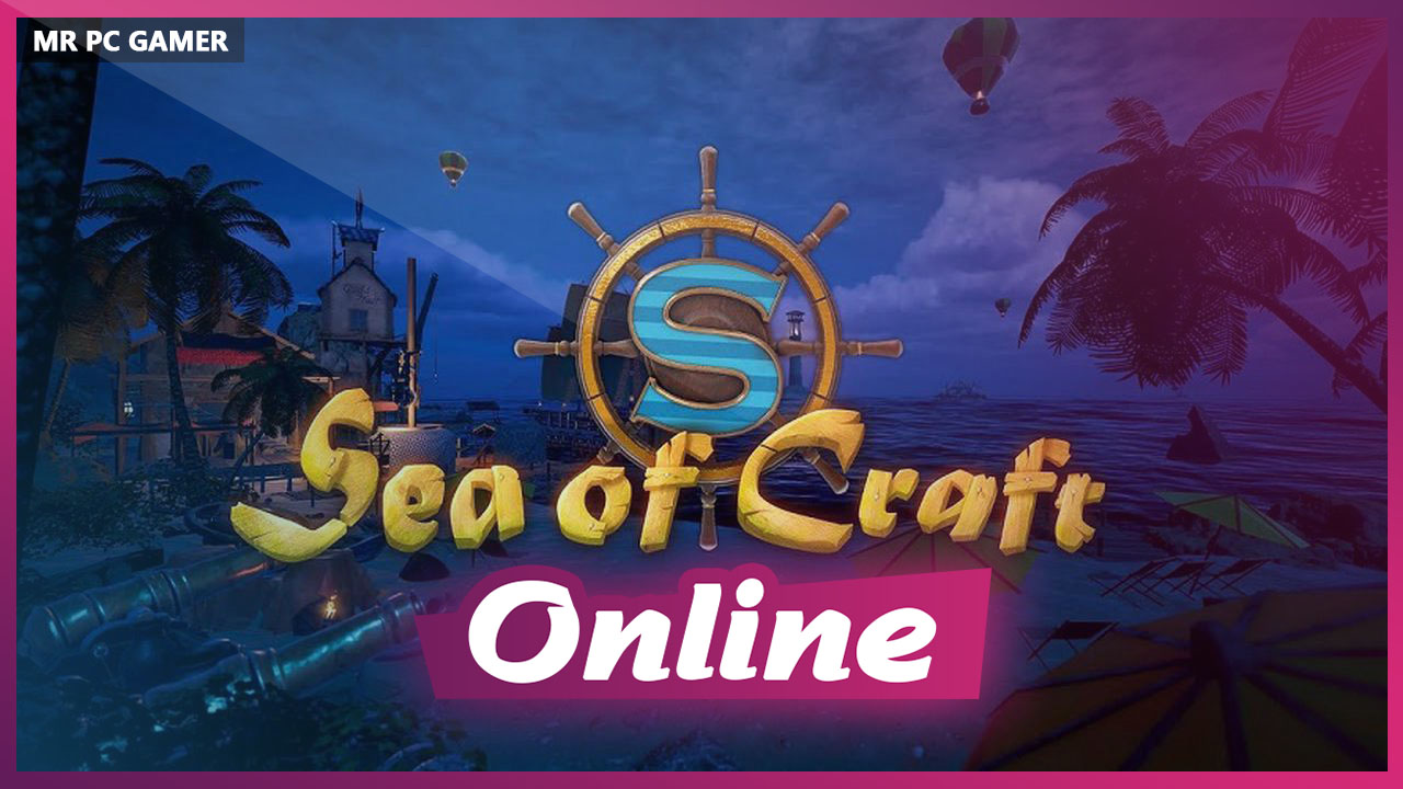 Download Sea of Craft Build 05052022 + Online