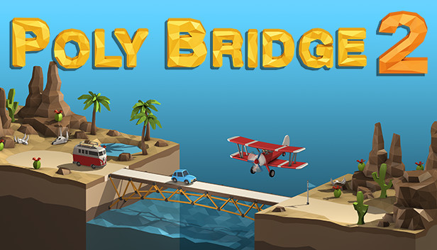 Download Poly Bridge 2 v20.09.2022