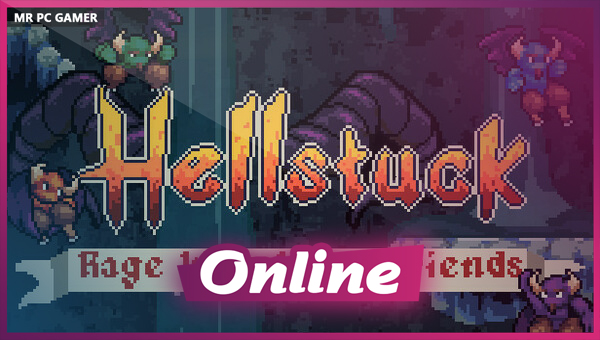 Download Hellstuck Rage With Your Friends v1.0.5 + ONLINE